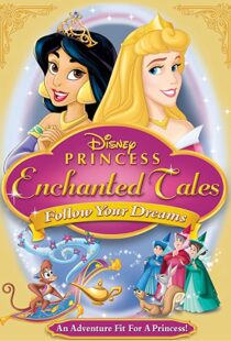 دانلود انیمیشن Disney Princess Enchanted Tales: Follow Your Dreams 2007106377-1422104021