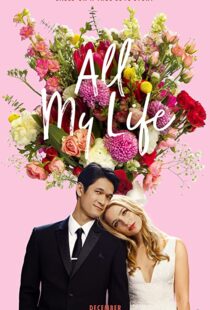 دانلود فیلم All My Life 2020100593-161969674