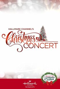 دانلود فیلم Hallmark Channel’s Christmas Concert 2019102207-1231922132