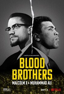 دانلود مستند Blood Brothers: Malcolm X & Muhammad Ali 2021107786-324273874