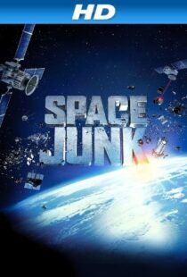 دانلود مستند Space Junk 3D 2012110288-1439018544