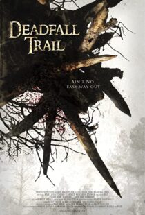 دانلود فیلم Deadfall Trail 2009110178-2146432381