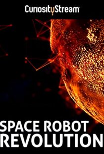 دانلود مستند Space Robot Revolution 2015103699-140310396