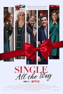 دانلود فیلم Single All the Way 2021101935-1936901615