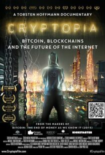 دانلود مستند Cryptopia: Bitcoin, Blockchains and the Future of the Internet 2020106368-1573323330