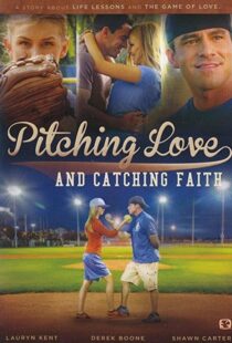 دانلود فیلم Pitching Love and Catching Faith 2015104511-949755141