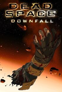 دانلود انیمیشن Dead Space: Downfall 2008109152-794929761