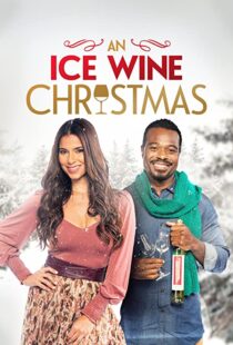 دانلود فیلم An Ice Wine Christmas 2021101708-673341053