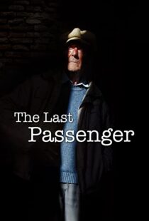 دانلود مستند The Last Passenger: A True Story 2014105602-901066230