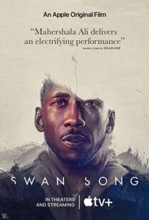 دانلود فیلم Swan Song 2021107138-1715979086