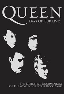 دانلود مستند Queen: Days of Our Lives 2011113851-1436858597