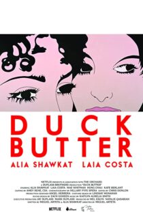 دانلود فیلم Duck Butter 2018110540-2015703502