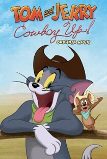 دانلود انیمیشن Tom and Jerry: Cowboy Up! 2022115204-1044065908