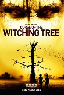 دانلود فیلم Curse of the Witching Tree 2015111093-1592689549