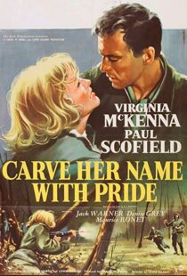 دانلود فیلم Carve Her Name with Pride 1958114519-1038861559