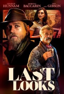 دانلود فیلم Last Looks 2021115043-1213726783