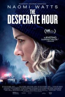 دانلود فیلم The Desperate Hour 2021116207-1977853426