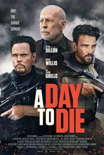 دانلود فیلم A Day to Die 2022119387-293879217