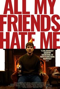 دانلود فیلم All My Friends Hate Me 2021117230-925518143