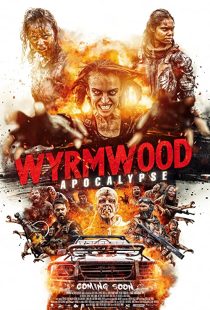 دانلود فیلم Wyrmwood: Apocalypse 2021193988-664180237