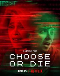 دانلود فیلم Choose or Die 2022194139-282515459