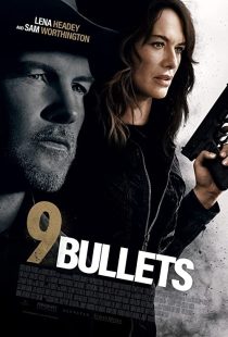 دانلود فیلم 9 Bullets 2022195501-1723956598