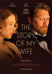 دانلود فیلم The Story of My Wife 2021199337-2075201062