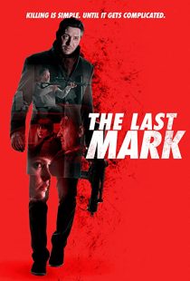 دانلود فیلم The Last Mark 2022196787-1318700005