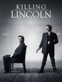 دانلود فیلم Killing Lincoln TV Movie 201338184-1351234733