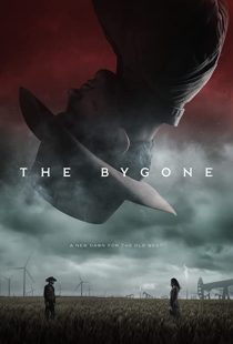 دانلود فیلم The Bygone 201930678-1408728888