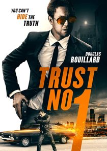 دانلود فیلم Trust No 1 201939812-287602913