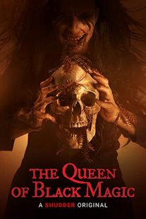 دانلود فیلم The Queen of Black Magic 201936577-362788877