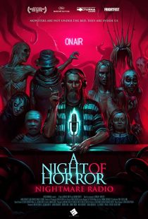 دانلود فیلم A Night of Horror: Nightmare Radio 201936259-1803664816