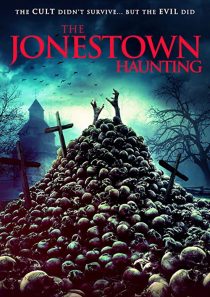 دانلود فیلم The Jonestown Haunting 202052306-1395671469