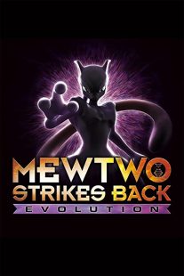 دانلود انیمه Pokémon: Mewtwo Strikes Back – Evolution 201933766-586715507