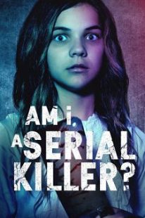 دانلود فیلم Am I a Serial Killer? 201940029-542072386