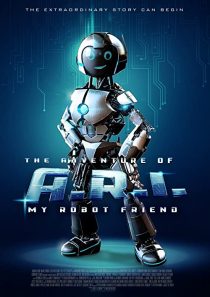 دانلود فیلم The Adventure of A.R.I.: My Robot Friend 202055379-1718455046