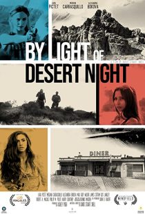 دانلود فیلم By Light of Desert Night 201934070-1268235937