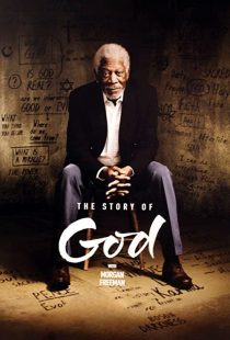 دانلود مستند The Story of God with Morgan Freeman230338-1157219727