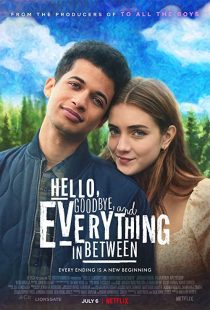 دانلود فیلم Hello, Goodbye and Everything in Between 2022228517-2091632556