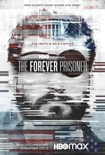 دانلود مستند The Forever Prisoner 2021233427-826301523