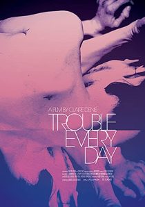 دانلود فیلم Trouble Every Day 2001253366-490149614