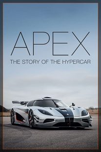 دانلود مستند Apex: The Story of the Hypercar 2016254104-1148195546