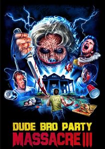 دانلود فیلم Dude Bro Party Massacre III 2015267813-1765127650