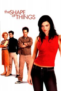 دانلود فیلم The Shape of Things 2003274689-998319486