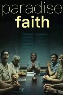 دانلود فیلم Paradise: Faith 2012273745-894913224