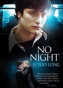 دانلود فیلم No Night Is Too Long 2002272959-1472331167