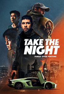 دانلود فیلم Take the Night 2022274656-2017326576