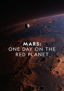 دانلود مستند Mars: One Day on the Red Planet 2020275469-1655847018