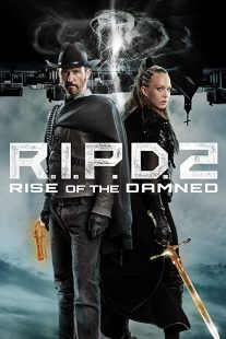 دانلود فیلم R.I.P.D. 2: Rise of the Damned 2022275919-251906150